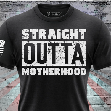 Straight Outta Motherhood funny mom life t-shirt